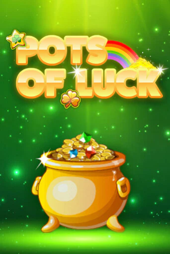 Демо игра Pots of Luck играть онлайн | VAVADA Casino бесплатно