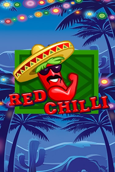 Демо игра Red Chilli играть онлайн | VAVADA Casino бесплатно