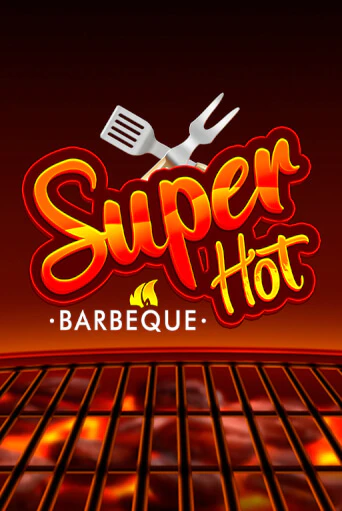 Демо игра Super Hot BBQ 50 играть онлайн | VAVADA Casino бесплатно