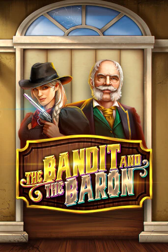 Демо игра The Bandit and the Baron играть онлайн | VAVADA Casino бесплатно