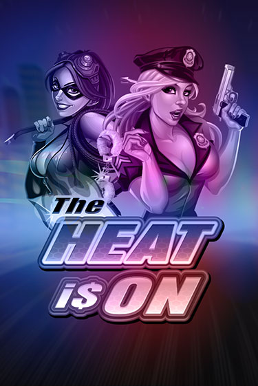 Демо игра The Heat is On играть онлайн | VAVADA Casino бесплатно