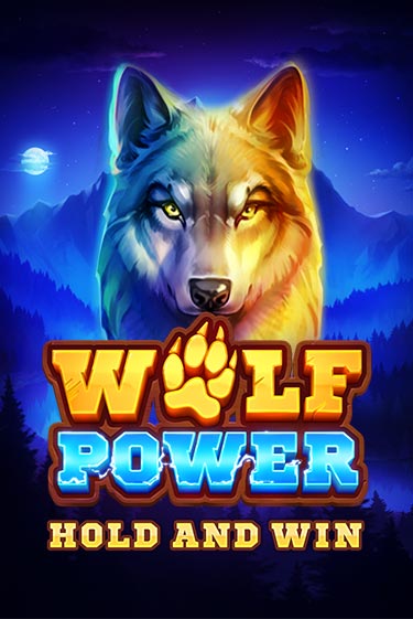 Демо игра Wolf Power: Hold and Win играть онлайн | VAVADA Casino бесплатно